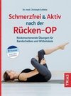 Schmerzfrei & aktiv nach der Rücken-OP