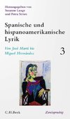 Spanische und lateinamerikanische Lyrik  Bd. 3: Von José Martí bis Miguel Hernández
