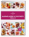 Marmeladen & Chutneys von A-Z