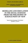Modelling and Simulation in the Social Sciences from the Philosophy of Science Point of View