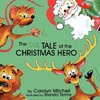 The Tale of the Christmas Hero