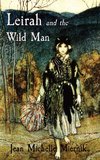 Leirah and the Wild Man