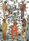 The Fabulous Ward Brothers