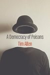 A Democracy of Poisons