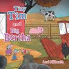 Tiny Tim and Big Bertha