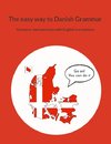 The easy way to Danish Grammar