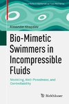 Bio-Mimetic Swimmers in Incompressible Fluids