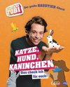 Checker Tobi  - Der große Haustier-Check: Katze, Hund, Kaninchen - Das check ich für euch!