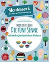 Mein erstes Buch: Die fünf Sinne