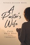 A Pastor's Wife