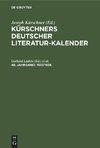 Kürschners Deutscher Literatur-Kalender, 48. Jahrgang, Kürschners Deutscher Literatur-Kalender (1937/1938)