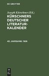 Kürschners Deutscher Literatur-Kalender, 43. Jahrgang, Kürschners Deutscher Literatur-Kalender (1926)