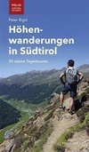 Höhenwanderungen in Südtirol