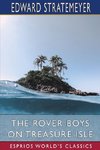 The Rover Boys on Treasure Isle (Esprios Classics)