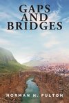 Gaps and Bridges