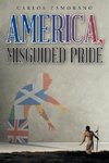 America, Misguided Pride