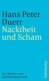 Der Mythos vom Zivilisationsprozeß 1. Nacktheit und Scham