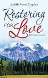 Restoring for Love