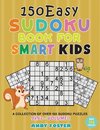 150 Easy Sudoku Book for Smart Kids - Volume 1