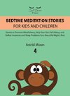 BEDTIME MEDITATION STORIES FOR KIDS AND CHILDREN 4