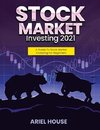 STOCK MARKET INVESTING 2021