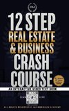 12 Step Real Estate Crash Course