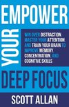 Empower Your Deep Focus