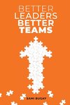 Better Leaders, Better Teams