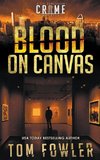 Blood on Canvas