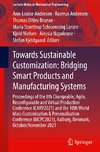 Towards Sustainable Customization: Bridging Smart Products and Manufacturing Systems