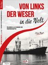 Von links der Weser in die Welt