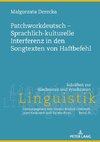 Patchworkdeutsch - Sprachlich-kulturelle Interferenz in den Songtexten von Haftbefehl