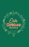 Our Christmas Recipes ( Hardcover )