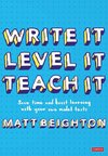 Write It Level It Teach It