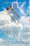 The Rapture and Return of The Lord Jesus Christ