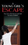 A Young Girl's Escape