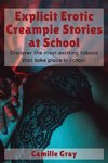 Explicit Erotic Creampie Stories at School