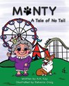 Monty, A Tale of No Tail