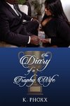 The Diary Of A Trophy Wife