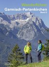 Wanderführer Garmisch-Partenkirchen Band 2
