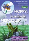 Hoppy, la sauterelle héroïque