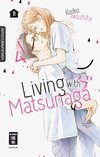 Living with Matsunaga 11