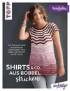 Shirts & Co. aus Bobbel stricken