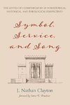 Symbol, Service, and Song