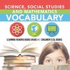 Science, Social Studies and Mathematics Vocabulary | Learning Reading Books Grade 4 | Children's ESL Books