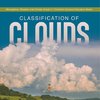 Classification of Clouds | Atmosphere, Weather and Climate Grade 5 | Children's Science Education Books
