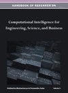 Handbook of Research on Computational Intelligence for Engineering, Science, and Business Vol 1