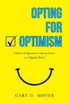 Opting for Optimism
