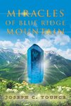 Miracles of Blue Ridge Mountain