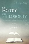 On Poetry and Philosophy